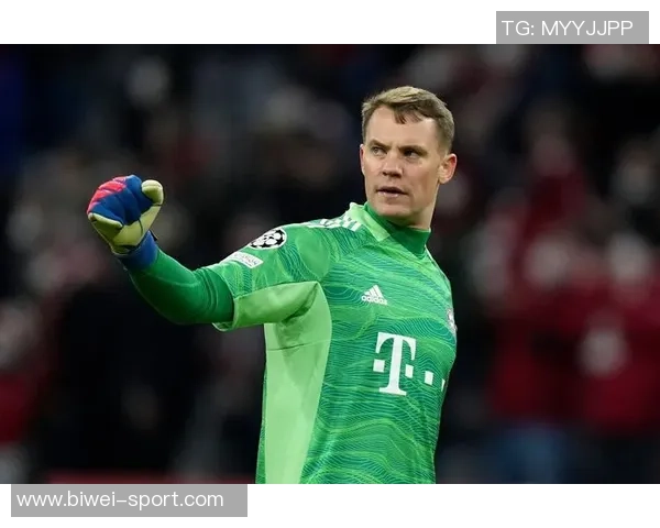 德媒透露拜仁与诺伊尔续约谈判初步接触或冬歇期达成协议